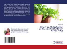 Copertina di A Study on Phytochemical and Antioxidant Pattern in Costus Pictus