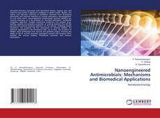Copertina di Nanoengineered Antimicrobials: Mechanisms and Biomedical Applications