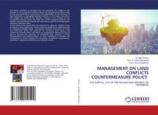 Copertina di MANAGEMENT ON LAND CONFLICTS COUNTERMEASURE POLICY