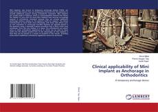 Copertina di Clinical applicability of Mini Implant as Anchorage in Orthodontics