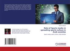 Couverture de Role of Sports media in spreading sports culture in Arab societies