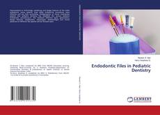 Capa do livro de Endodontic Files in Pediatric Dentistry 