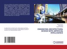 Copertina di ENHANCING ARCHITECTURAL DESIGN WITH ARTIFICIAL INTELLIGENCE
