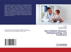 Couverture de Rare Pediatric Diseases: Pathophysiology and Treatments