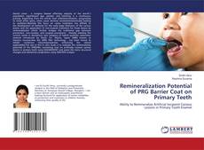 Buchcover von Remineralization Potential of PRG Barrier Coat on Primary Teeth