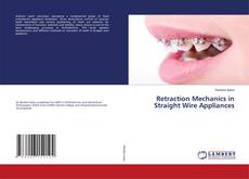 Copertina di Retraction Mechanics in Straight Wire Appliances