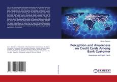 Buchcover von Perception and Awareness on Credit Cards Among Bank Customer