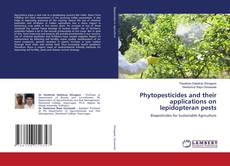 Buchcover von Phytopesticides and their applications on lepidopteran pests