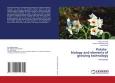 Copertina di Potato: biology and elements of growing technology