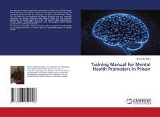 Training Manual for Mental Health Promoters in Prison kitap kapağı