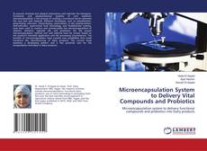 Copertina di Microencapsulation System to Delivery Vital Compounds and Probiotics