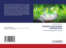 Copertina di ORGANIC POLLUTANTS REMEDIATION