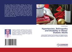 Capa do livro de Hypertension, Retinopathy and Disability in Obese-Diabetic Adults 