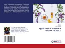 Copertina di Application of Propolis in Pediatric Dentistry