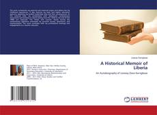 Buchcover von A Historical Memoir of Liberia