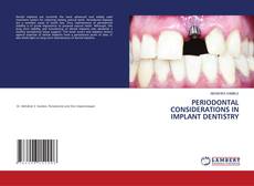 Copertina di PERIODONTAL CONSIDERATIONS IN IMPLANT DENTISTRY
