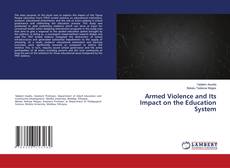 Copertina di Armed Violence and Its Impact on the Education System