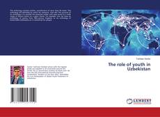 The role of youth in Uzbekistan kitap kapağı