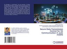Buchcover von Secure Data Transmission Control for 5G Communication in auto mobile
