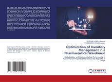 Optimization of Inventory Management in a Pharmaceutical Warehouse的封面