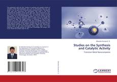 Studies on the Synthesis and Catalytic Activity kitap kapağı