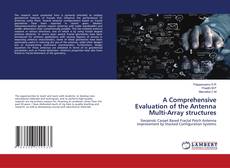 Buchcover von A Comprehensive Evaluation of the Antenna Multi-Array structures