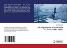 Copertina di Social presence of Christians in the modern world