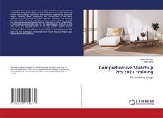 Comprehensive Sketchup Pro 2021 training的封面