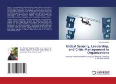 Copertina di Global Security, Leadership, and Crisis Management in Organizations