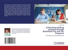 Capa do livro de Cultivating Lifelong Learners through Revitalized TLE and TVL Programs 