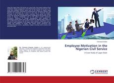 Buchcover von Employee Motivation in the Nigerian Civil Service
