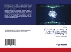 Copertina di Determination of mood status in animals with electroencephalography