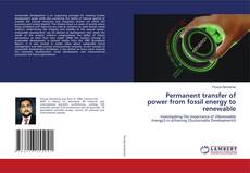 Permanent transfer of power from fossil energy to renewable kitap kapağı