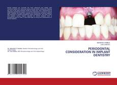 Buchcover von PERIODONTAL CONSIDERATION IN IMPLANT DENTISTRY