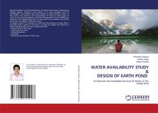 WATER AVAILABILITY STUDY & DESIGN OF EARTH POND kitap kapağı