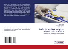 Diabetes mellitus, between causes and symptoms kitap kapağı