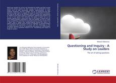 Buchcover von Questioning and Inquiry : A Study on Leaders
