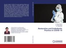 Restorative and Endodontic Practice in COVID 19的封面