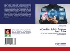 IoT and It’s Role in Creating Smart Cities kitap kapağı