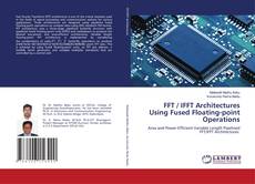 Buchcover von FFT / IFFT Architectures Using Fused Floating-point Operations