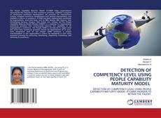 DETECTION OF COMPETENCY LEVEL USING PEOPLE CAPABILITY MATURITY MODEL kitap kapağı