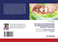 THE ROLE OF PICTOGRAMS IN ADR REPORTING IN HIV POSITIVE PATIENTS的封面