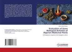 Buchcover von Evaluation of Some Biological Activities of Algerian Medicinal Plants