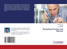 Capa do livro de Workshop Practice Lab Manual 