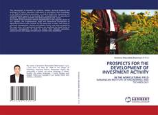 Capa do livro de PROSPECTS FOR THE DEVELOPMENT OF INVESTMENT ACTIVITY 