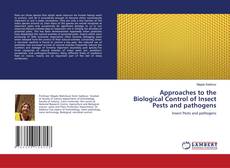 Couverture de Approaches to the Biological Control of Insect Pests and pathogens