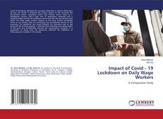 Couverture de Impact of Covid - 19 Lockdown on Daily Wage Workers