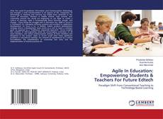Agile In Education: Empowering Students & Teachers For Future Edtech的封面
