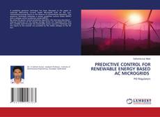 Buchcover von PREDICTIVE CONTROL FOR RENEWABLE ENERGY BASED AC MICROGRIDS