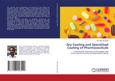 Dry Coating and Specialised Coating of Pharmaceuticals kitap kapağı